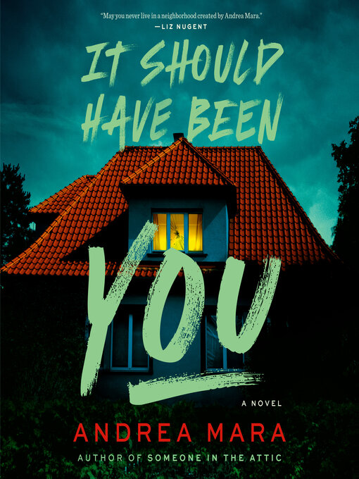 Title details for It Should Have Been You by Andrea Mara - Wait list